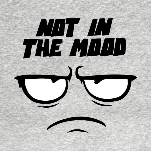 Not in the mood - mad face by MK3